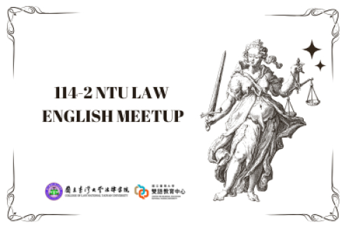 114-2 NTU LAW English Meetup!